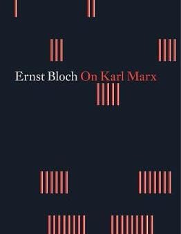 Ernst Bloch: On Karl Marx [2018] paperback Sale