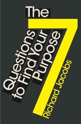 Richard Jacobs: 7 Questions to Find Your Purpose [2017] paperback Online now