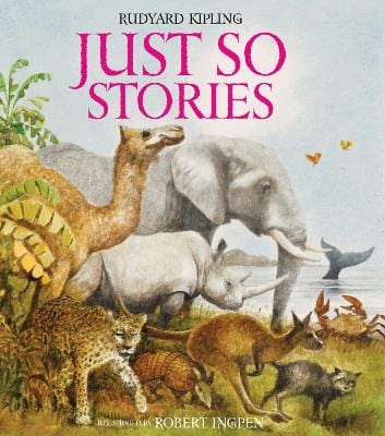 Rudyard Kipling: Just So Stories [2018] hardback Online now